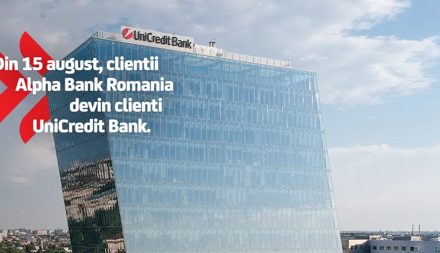 UniCredit Bank Romania informeaza clientii Alpha Bank Romania despre calendarul si pasii procesului de fuziune