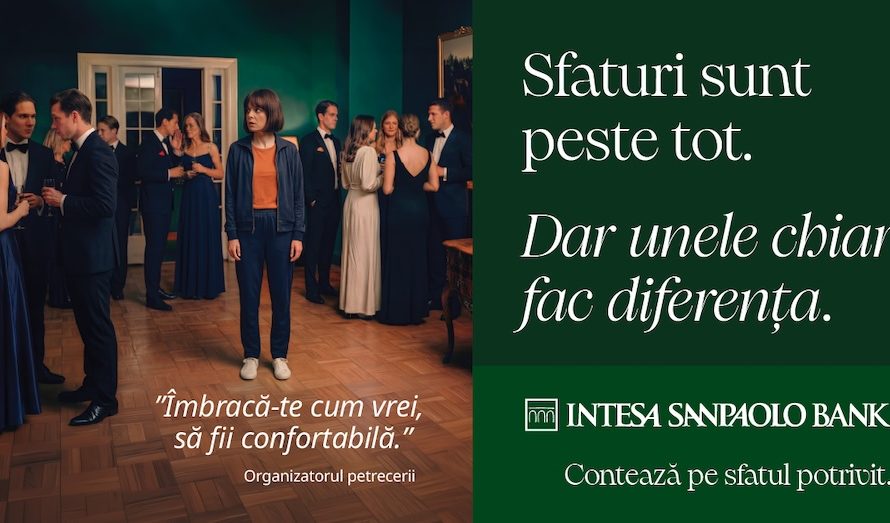 Intesa Sanpaolo Bank România lansează campania „Contează pe sfatul potrivit”: O nouă viziune strategică axată pe consultanță
