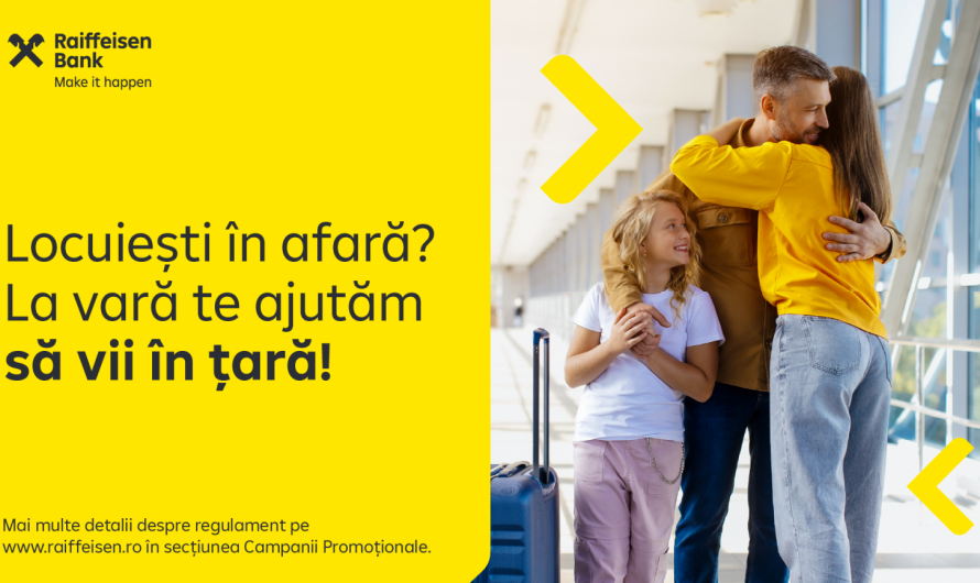 Raiffeisen te ajută să vii în țară la vară!